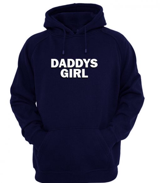 Daddys girl hoodie
