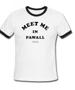 Meet me in pawall pink ringershirt