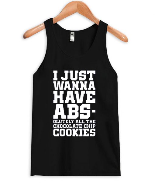 i just wanna have abs tanktop