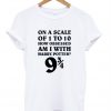 on-a-scale-of-1-to-10-how-obsessed-am-i-with-harry-potter-t-shirt