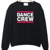Dance crew sweatshirt