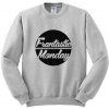 frantastie monday sweatshirt