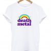 Death Metal Rainbow t shirt