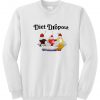 Diet Dropout sweatshirt