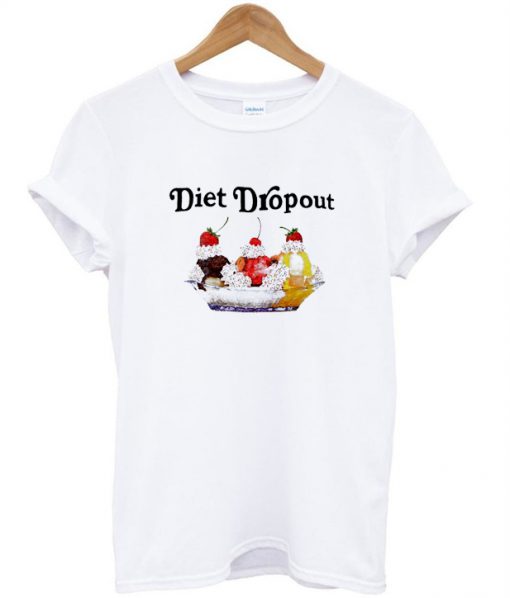 Diet Dropout t shirt