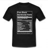 pure black nutrition facts t shirt