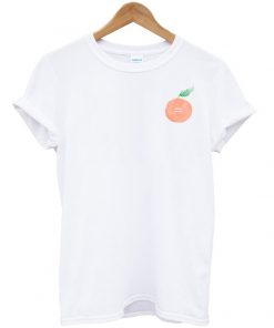 You're a peach t shirt