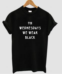 on wednesdays we wear t shirt