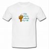 A little prickly without my nap T Shirt