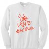 Grande's One Love Manchester Sweatshirt