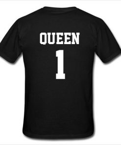 Queen 1 T Shirt back