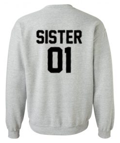 Sister 01 Sweatshirt back
