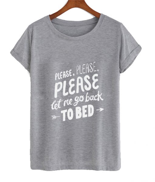 Back to Bed T Shirt