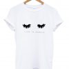 Eyelash T Shirt