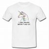 I Liked Unicorns Before It Was Cool T Shirt
