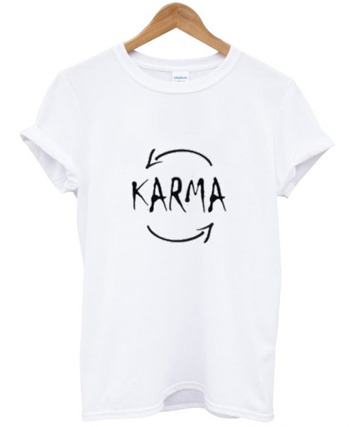 Karma T Shirt