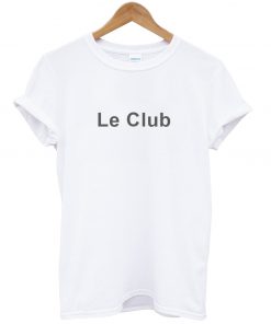 Le Club T Shirt