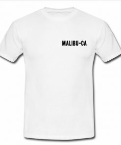 Malibu CA T Shirt