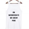 On Wednesdays We Wear Pink Tank Top