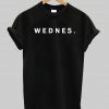 Wednes T Shirt