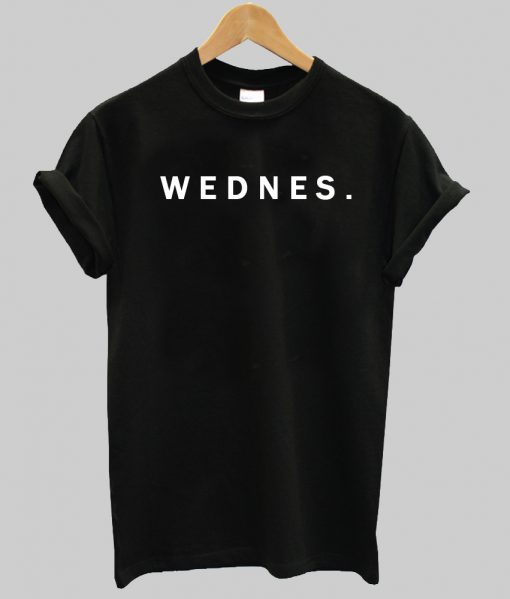 Wednes T Shirt