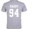 Daddy 94 T Shirt back