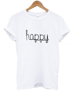 Happy T Shirt