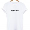 Plower Child T Shirt