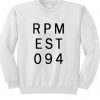 RPM EST 094 Sweatshirt