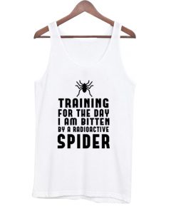 Training for day bitten by radioactive spider Tank Top