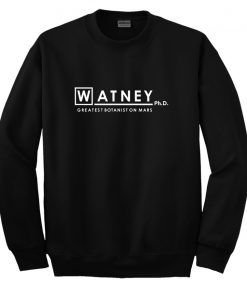 Watney Ph D Sweatshirt