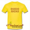 Disco Sucks T Shirt