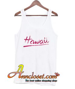 Hawaii Tank Top