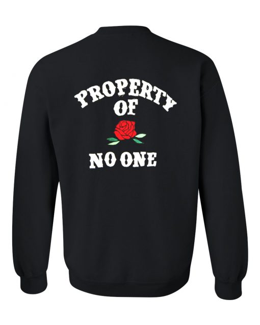 Property Of No One Sweatshirt back