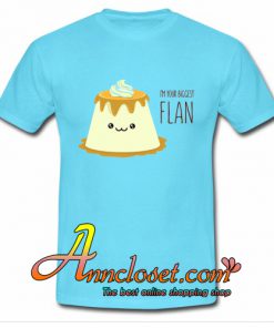 Biggest Flan T Shirt