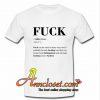 Fuck Meaning T Shirt