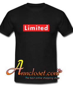 Limited T Shirt