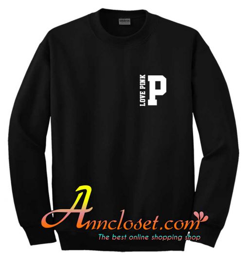 Love Pink P Sweatshirt