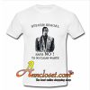 Steven Seagal Says No To Nuclear Waste T Shirt
