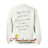 Stop teaching girls that boys are mean to them because they like them Sweatshirt back