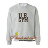 UB Gym Sweatshirt