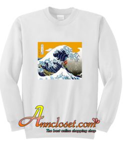 Great Wave Off Kanagawa Parody Sweatshirt