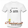 I Was Up Till 5am T-SHIRT