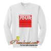 Tour Sweatshirt