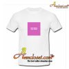 Don't Waste Your Talent T-Shirt