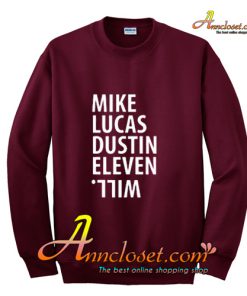 Mike Lucas Dustin Eleven Will Sweatshirt