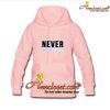 Never Forever Hoodie