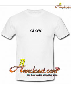 Glow T-Shirt