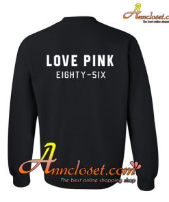 Love PINK Eighty-Six Sweatshirt BACK
