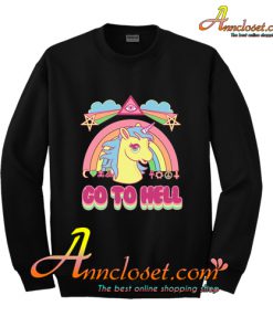 Unicorn Go to Hell Sweatshirt